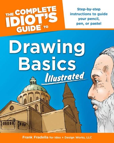 Imagen de archivo de The Complete Idiot's Guide to Drawing Basics Illustrated a la venta por Wonder Book