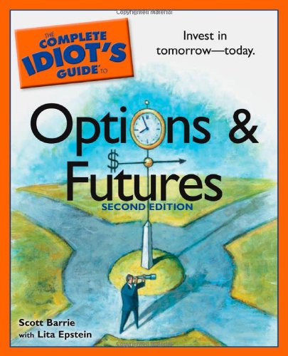 Imagen de archivo de Complete Idiot's Guide to Options and Futures a la venta por Better World Books