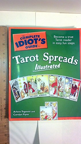 Beispielbild fr The Complete Idiot's Guide to Tarot Spreads Illustrated zum Verkauf von HPB-Ruby