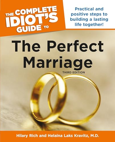 Stock image for The Complete Idiot's Guide to the Perfect Marriage, 3rd Edition for sale by SecondSale