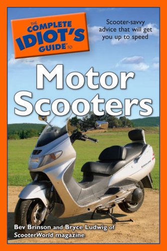 Imagen de archivo de The Complete Idiot's Guide to Motor Scooters a la venta por SecondSale