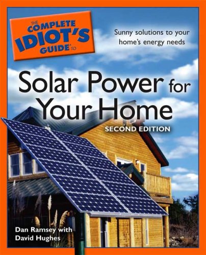Beispielbild fr The Complete Idiot's Guide to Solar Power for your Home, 2E zum Verkauf von Wonder Book