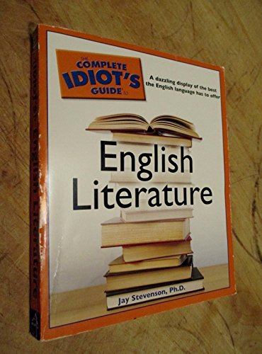 Stock image for The Complete Idiot's Guide to English Literature for sale by ThriftBooks-Atlanta