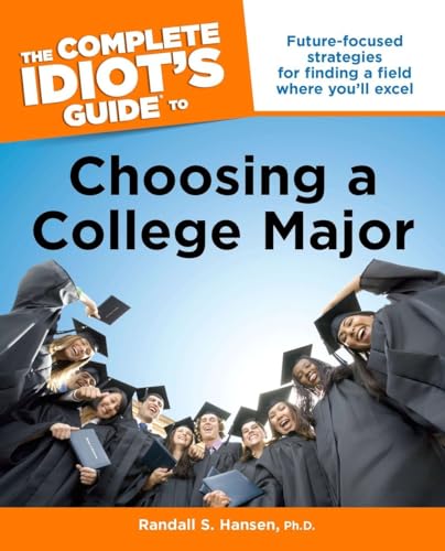 Stock image for The Complete Idiot's Guide to Choosing a College Major for sale by Gulf Coast Books