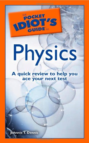 Physics - Dennis, Johnnie T.