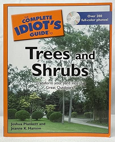 Stock image for The Complete Idiot's Guide to Trees and Shrubs for sale by SecondSale