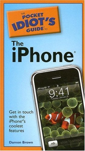 Stock image for The Pocket Idiot's Guide to the iPhone for sale by ThriftBooks-Atlanta