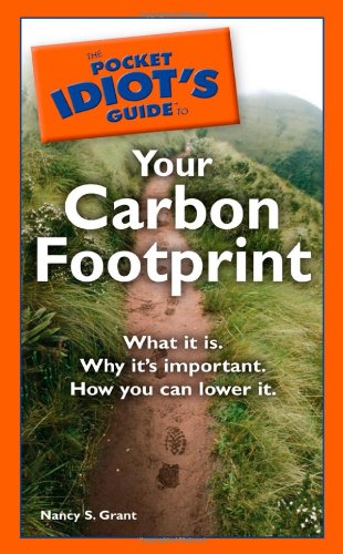 POCKET IDIOTS GUIDE TO YOUR CARBON FOOTPRINT