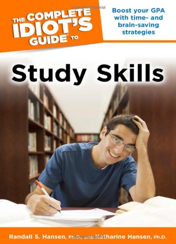 Stock image for The Complete Idiot's Guide to Study Skills (Idiot's Guides) for sale by SecondSale