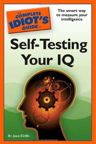 Imagen de archivo de The Complete Idiot's Guide to Self-Testing Your IQ a la venta por Wonder Book