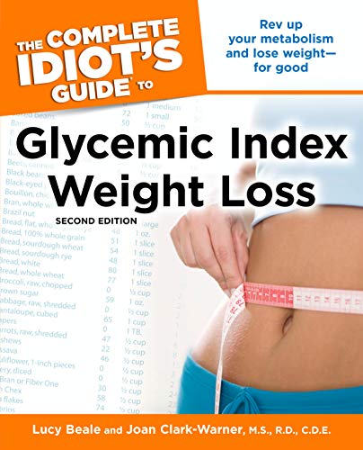 Stock image for The Complete Idiot's Guide to Glycemic Index Weight Loss, 2nd Edition for sale by ZBK Books
