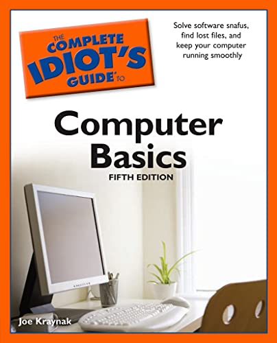 9781592578597: The CIG to Computer Basics, 5th Edition (Complete Idiot's Guides)