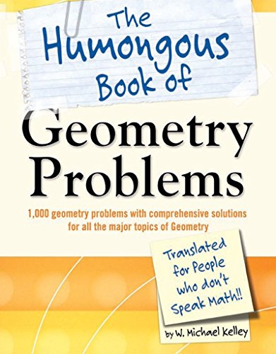Beispielbild fr The Humongous Book of Geometry Problems (Humongous Books) zum Verkauf von BooksRun