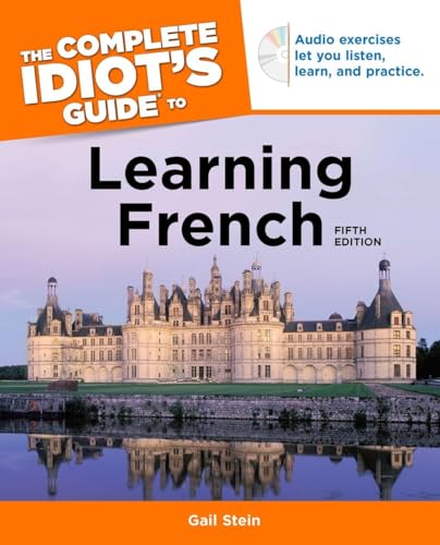 Beispielbild fr The Complete Idiot's Guide to Learning French, 5th Edition zum Verkauf von Better World Books