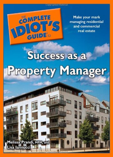 Imagen de archivo de Complete Idiot's Guide to Success as a Property Manager a la venta por Better World Books