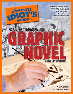 Imagen de archivo de The Complete Idiot's Guide to Creating a Graphic Novel a la venta por ThriftBooks-Dallas