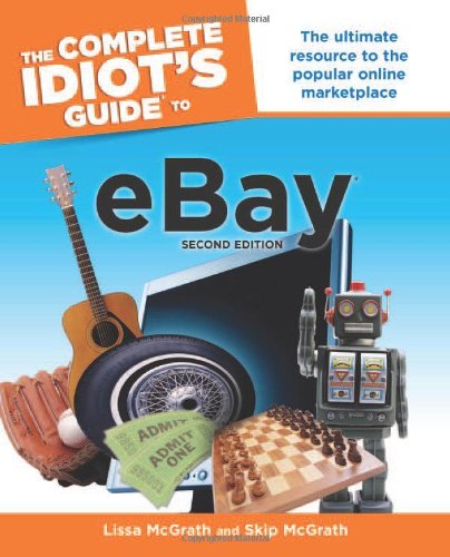 Beispielbild fr The Complete Idiot's Guide to Ebay (Complete Idiot's Guides (Computers)) zum Verkauf von WorldofBooks