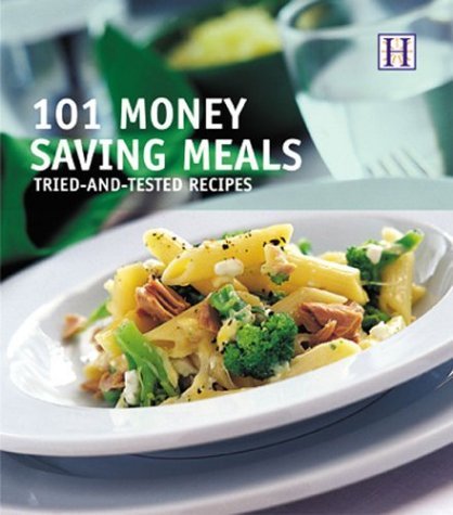 Stock image for 101 Money Saving Meals: Tried and Tested Recipes for sale by Gulf Coast Books