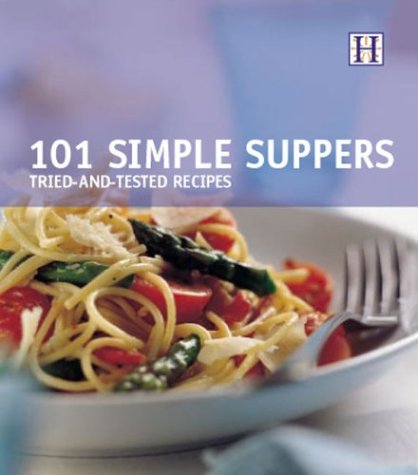 Stock image for 101 Simple Suppers: Tried-And-Tested Recipes for sale by ThriftBooks-Atlanta