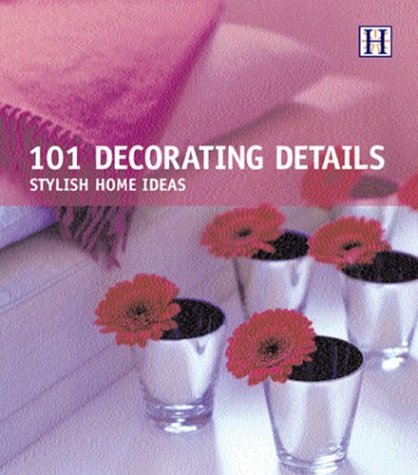 Beispielbild fr 101 Decorating Details: Stylish Home Ideas zum Verkauf von Wonder Book