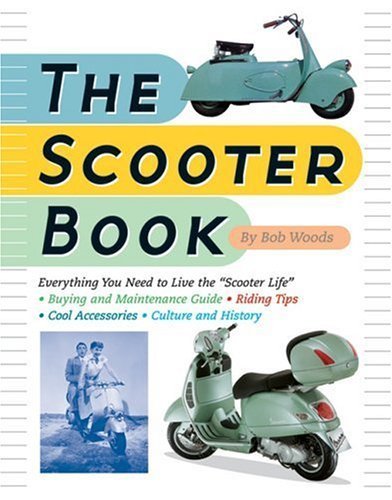 Beispielbild fr The Scooter Book zum Verkauf von Wonder Book