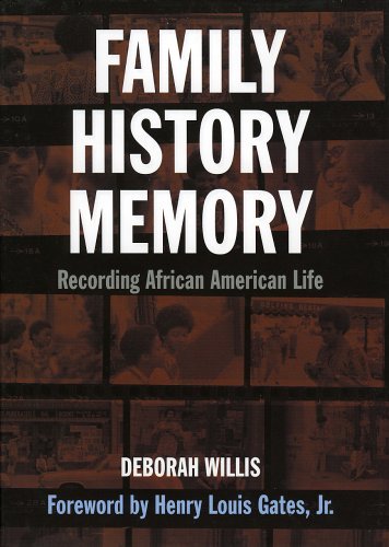 Beispielbild fr Family, History, and Memory: Recording African-American Life zum Verkauf von SecondSale