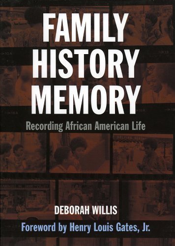 Stock image for Family, History, and Memory: Recording African-American Life for sale by SecondSale