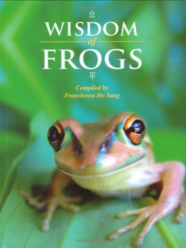 Stock image for Wisdom of Frogs (The Wisdom of Animals) for sale by Goodwill Books