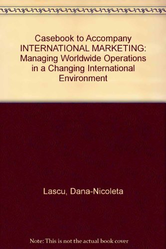 Stock image for Casebook to Accompany INTERNATIONAL MARKETING: Managing Worldwide Operations in a Changing International Environment for sale by HPB-Red