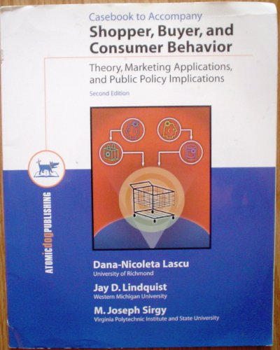 Stock image for Casebook to Accompany Shopper, Buyer and Consumer Behaviour-Theory, Marketing Applications and Public Policy Implications, 2nd for sale by Better World Books
