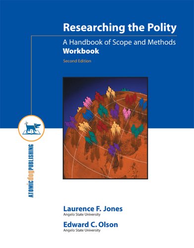 9781592601240: Researching the Polity: A Handbook of Scope and Methods Workbook