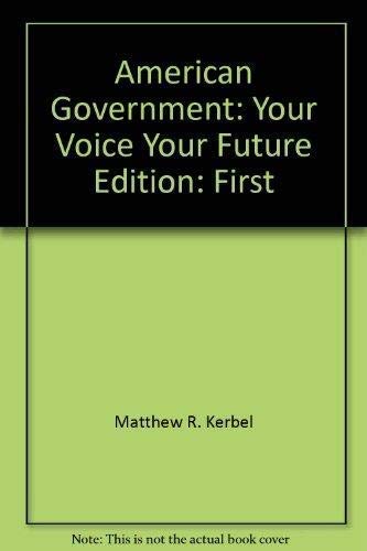 Stock image for American Government: Your Voice, Your Future for sale by HPB Inc.