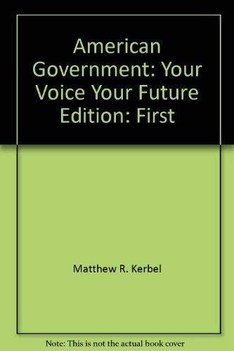 Stock image for American Government: Your Voice, Your Future for sale by Front Cover Books