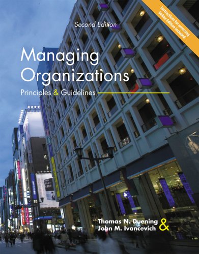Stock image for Managing Organizations : Principles and Guidelines for sale by Better World Books