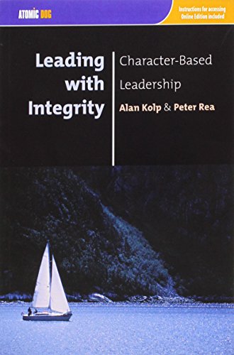 9781592602551: Leading with Integrity Character-Based Leadership