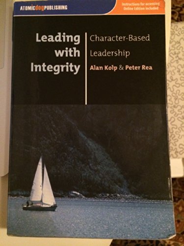 9781592602568: Leading with Integrity: Character-Based Leadership