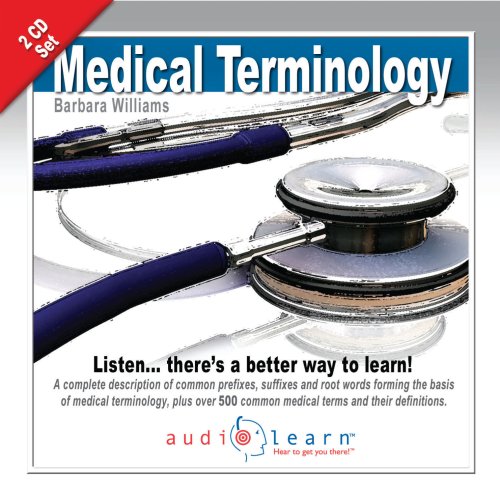 Medical Terminology Audiolearn 2 CD Set (9781592620074) by Barbara Williams