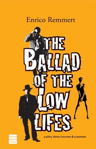 Stock image for Th Ballad of the Low Lives,(a first printing) for sale by S.Carter