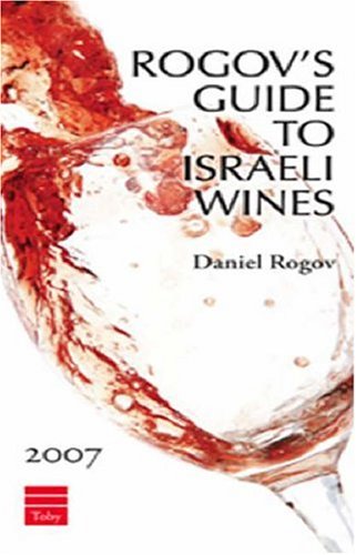 Imagen de archivo de Rogov's Guide to Israeli Wines a la venta por Newsboy Books