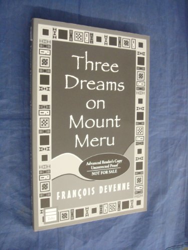 Beispielbild fr Three Dreams on Mount Meru zum Verkauf von Ergodebooks