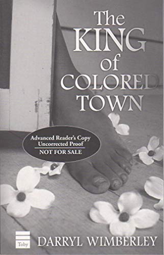 Beispielbild fr The King of Colored Town zum Verkauf von Front Cover Books