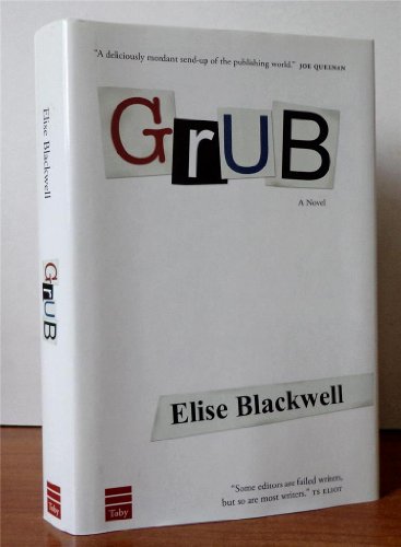 Grub (9781592641994) by Elise Blackwell