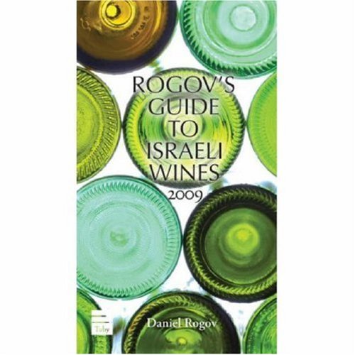 Beispielbild fr Rogov's Guide to Israeli Wines 2009 zum Verkauf von Wonder Book