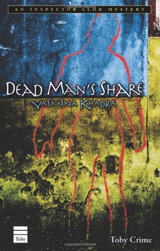Dead Man's Share (An Inspector Llob Mystery) (9781592642694) by Yasmina Khadra