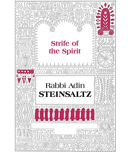 The Strife of the Spirit: A Collection of Talks, Writings and Conversations (9781592643189) by Steinsaltz, Rabbi Adin Even-Israel