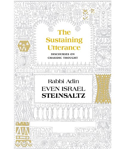 Stock image for The Sustaining Utterance: Discourses on Chasidic Thought for sale by Hafa Adai Books