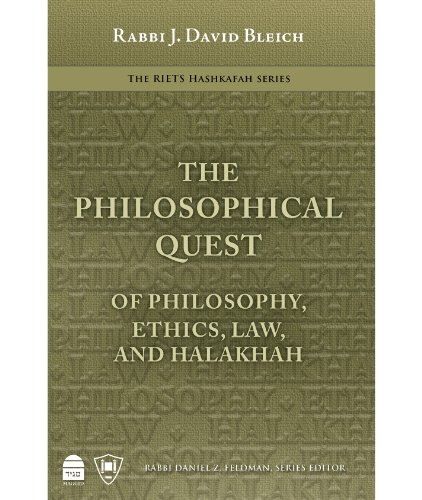 9781592643431: The Philosophical Quest: Of Philosophy, Ethics, Law and Halakhah