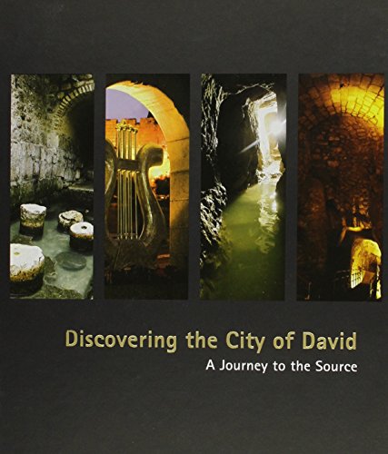 Beispielbild fr Discovering the City of David: A Journey to the Source zum Verkauf von GoldBooks
