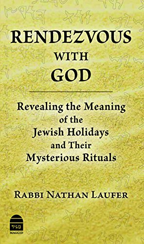 Beispielbild fr Rendezvous With God: Revealing the Meaning of the Jewish Holiday and Their Mysterious Rituals zum Verkauf von HPB-Diamond
