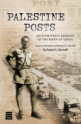 9781592645121: Palestine Posts: An Eyewitness Account of the Birth of Israel